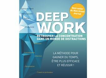 DeepWork ou comment retrouver sa concentration